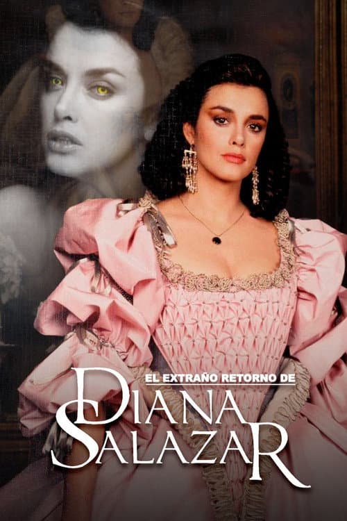 El extraño retorno de Diana Salazar (1988) poster