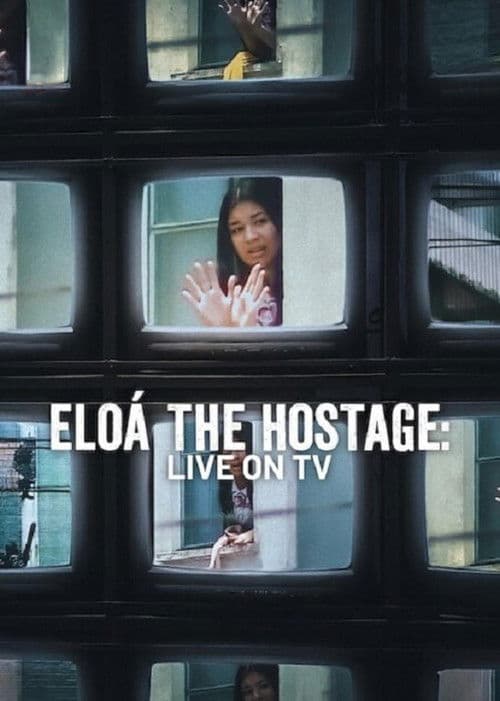 Eloá the Hostage: Live on TV (2025) poster