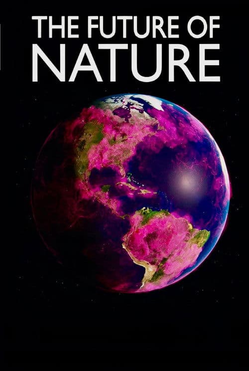 The Future of Nature (2024) poster